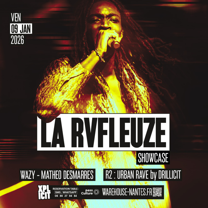 XPLICIT invite LA RVFLEUZE en showcase à Nantes ! Warehouse