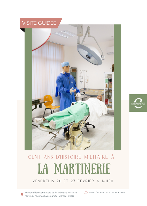 100 ans d'histoire militaire à la Martinerie