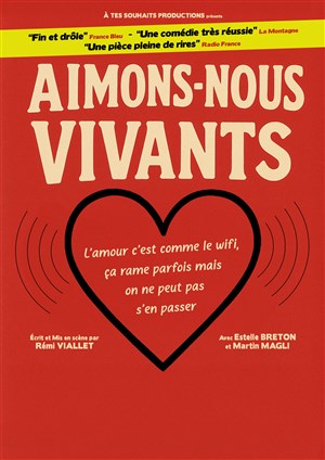 Aimons-nous vivants