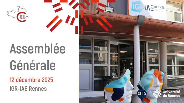 Assemblée Générale du CREM IGR-IAE Rennes Rennes