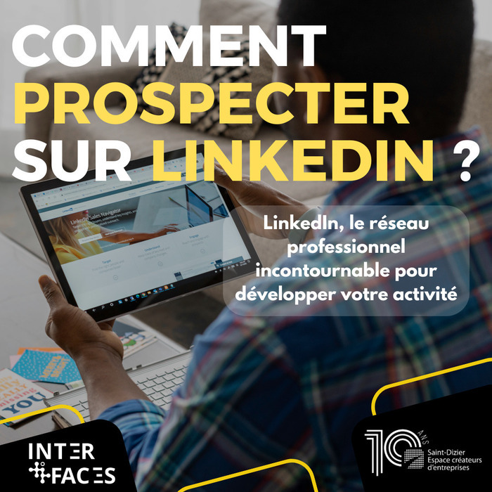 Atelier : COMMENT PROSPECTER SUR LINKEDIN Espace Créateurs d'Entreprises Saint-Dizier