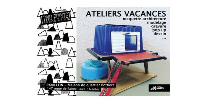 Ateliers vacances pour enfants et ados au Pavillon Maison de quartier de la Bottière