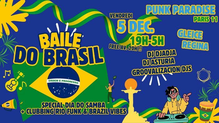 Baile do Brasil #5 - Live samba + Clubbing Baile & mix Brazil vibes !! Punk Paradise Paris