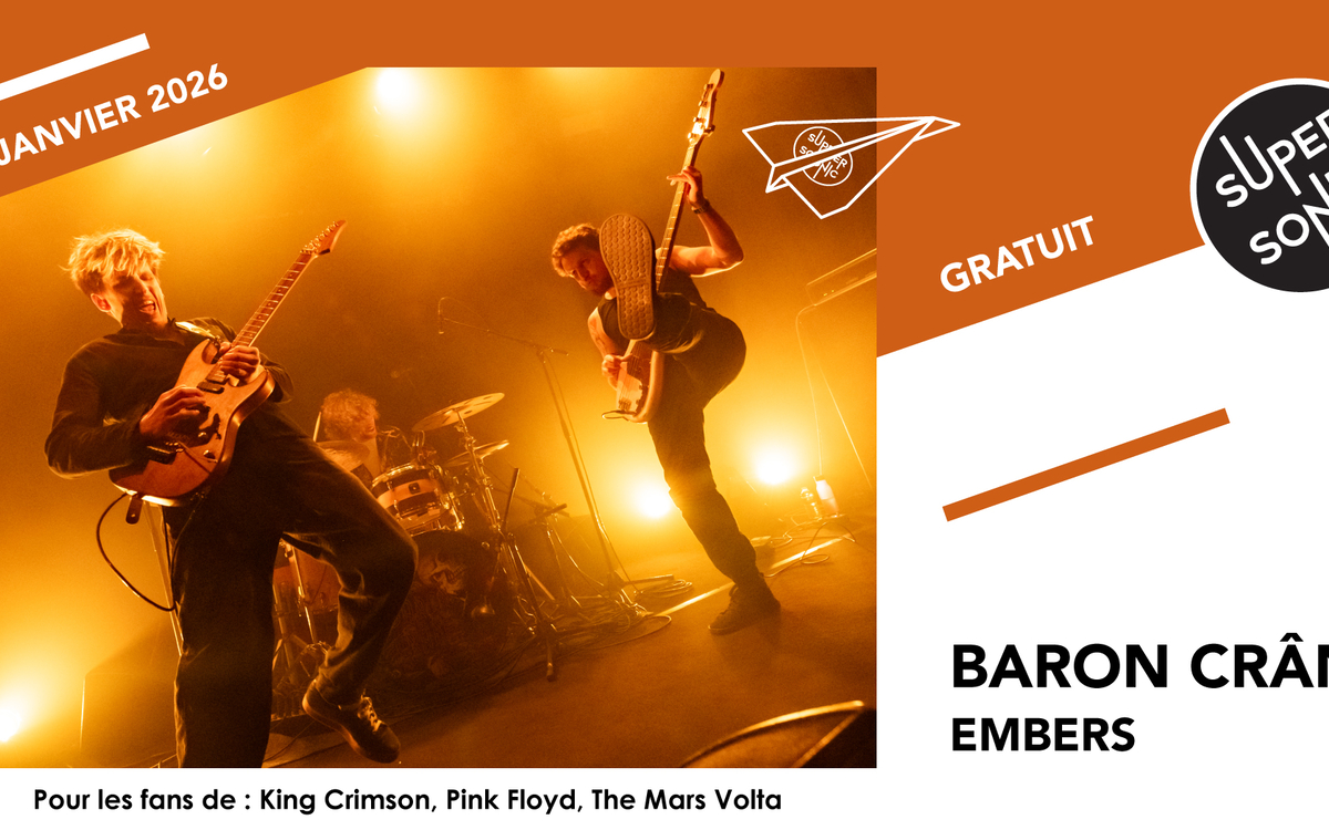 Baron Crâne • Embers SUPERSONIC  Paris