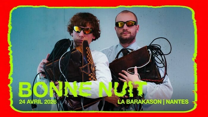 Bonne Nuit + Marcia - Festival Nouvel Orage Barakason (La)