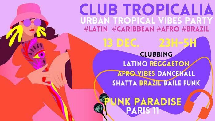 Club Tropicalia ~ Afro vibes