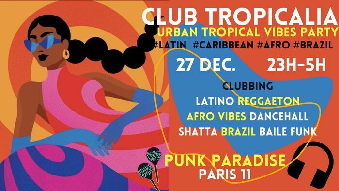 Club Tropicalia ~ Afro vibes