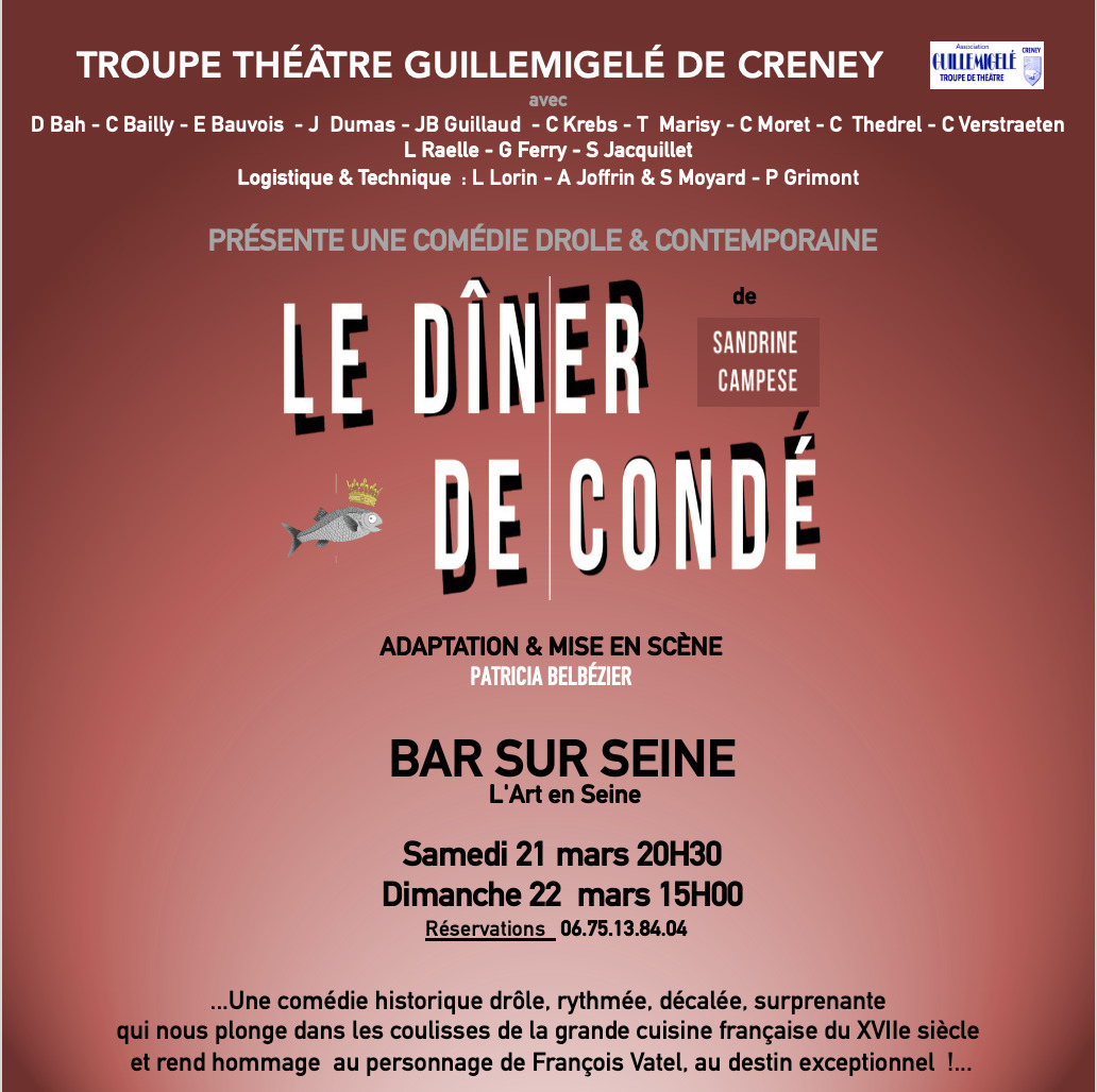 Comédie Le dîner de condé L’Art en Seine Bar-sur-Seine 2026-03-21 Comédie Le dîner de condé