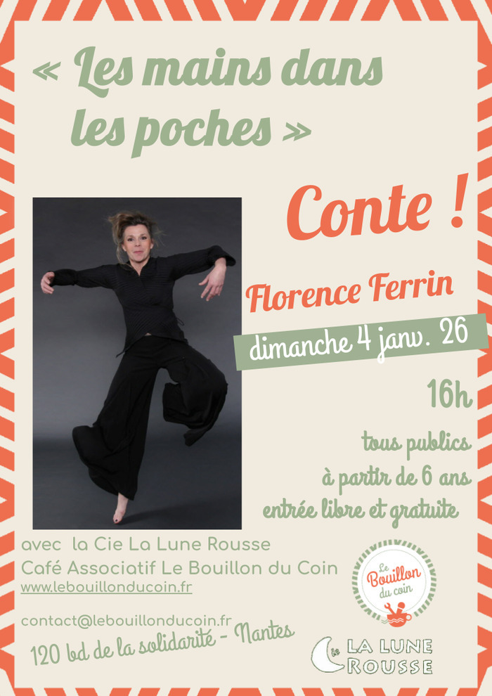 Contes !   « Les mains dans les poches » Florence FERIN Le Bouillon du Coin - Café associatif du quartier Contrie-Durantière