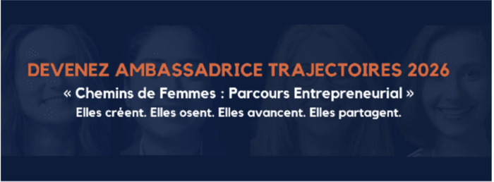 Devenez ambassadrice Trajectoires 2026 - spécial Entrepreneuriat HEC Alumni Paris