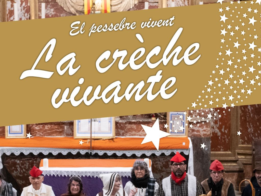 EL PESSEBRE VIVENT LA CRÈCHE VIVANTE