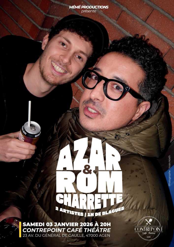 Espace Comedy Club Azar & Rom Charrette