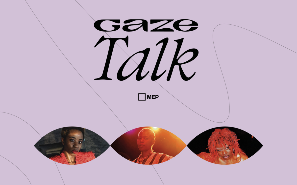 Gaze Talk — "Représentations noires : crée ses utopies" Maison Européenne de la Photographie Paris