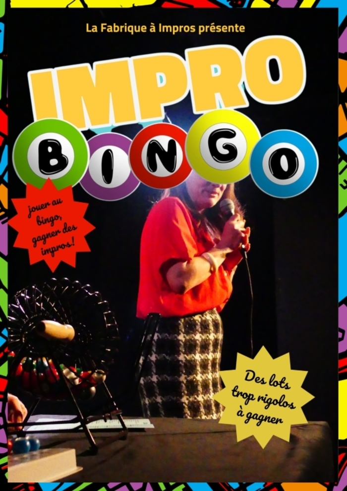 « Impro Bingo » - par la Fabrique à Impros Fabrique à Impros (La)
