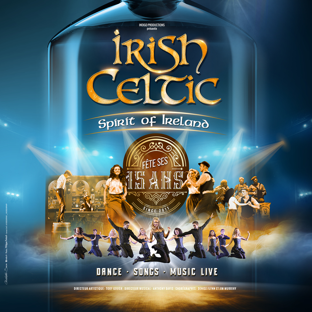 Irish Celtic Spirit of Ireland 2ème séance (17h30)