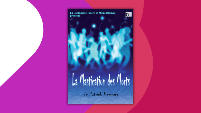 La Mastication des morts