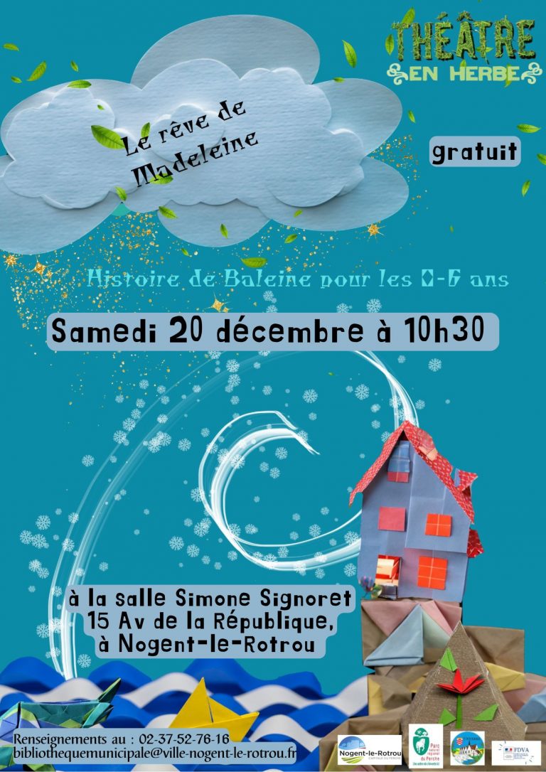 Le rêve de Madeleine Spectacle 0-6ans 15 Avenue de la République Nogent-le-Rotrou 2025-12-20 Le rêve de Madeleine Spectacle 0-6ans
