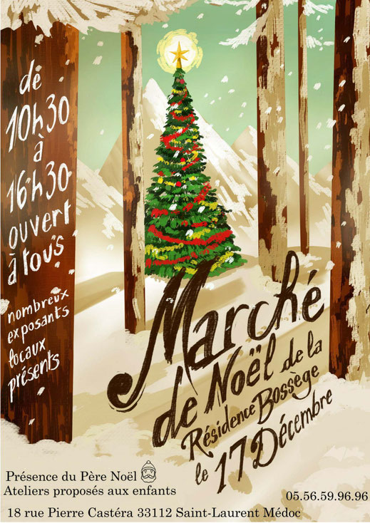 Marché de Noël de la Résidence Bossège 18 Rue Pierre Castéra Saint-Laurent-Médoc 2025-12-17 Marché de Noël de la Résidence Bossège