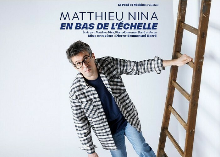 Matthieu Nina : En bas de l’échelle Théâtre 100 Noms