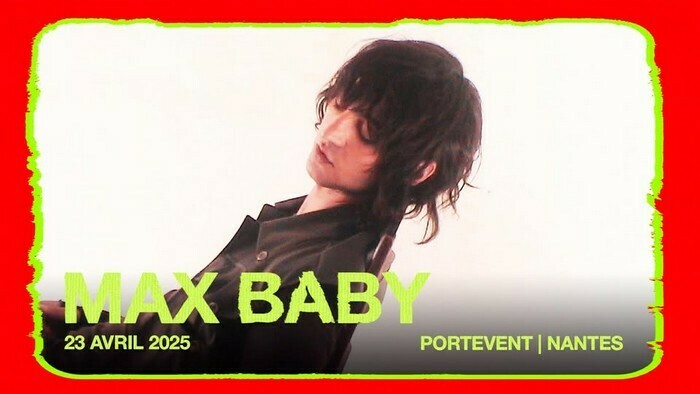 Max Baby - Festival Nouvel Orage Portevent