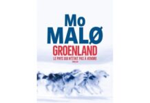 Mo Malø, Groenland, le pays qui n’était pas à vendre,