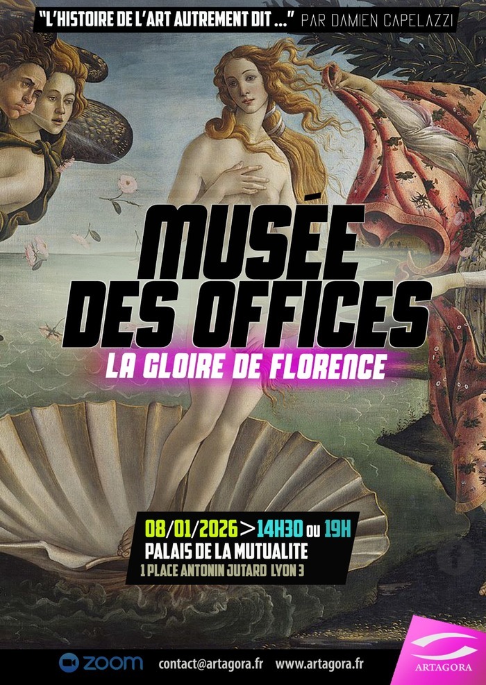 Musée des Offices : gloire de Florence Palais de la mutualité Lyon