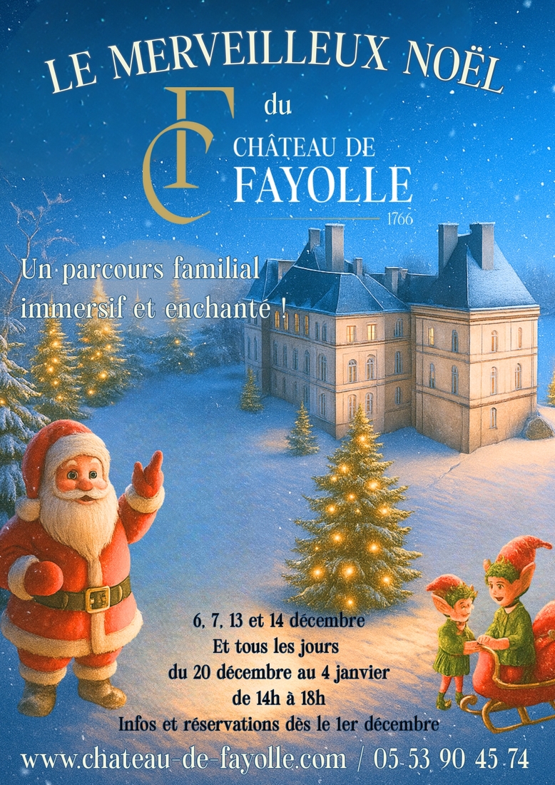 Noël au Château de Fayolle parcours familial immersif