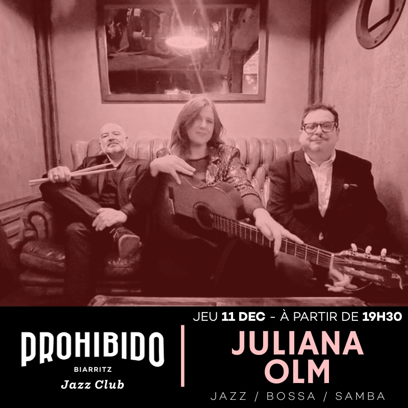 Prohibido Biarritz Jazz Club Juliana Olm