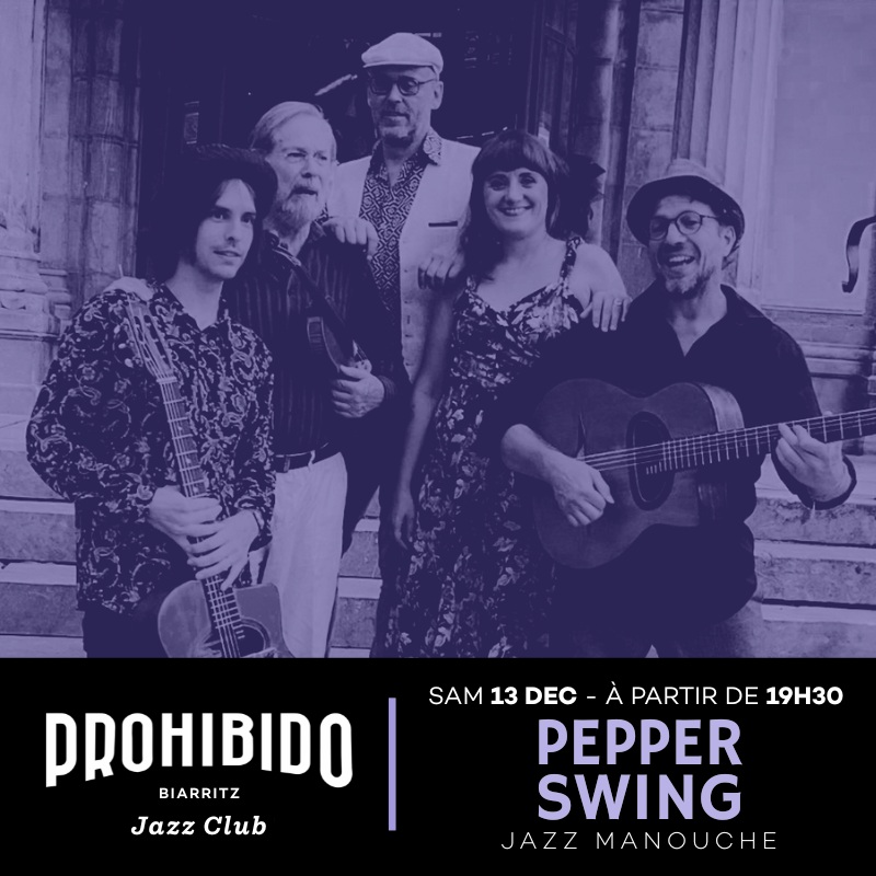 Prohibido Biarritz Jazz Club Pepper Swing
