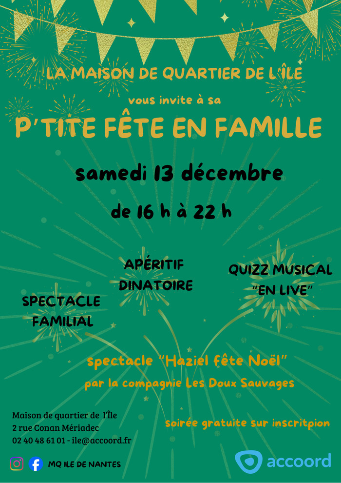 P'tite fête en famille Maison de quartier de l'île