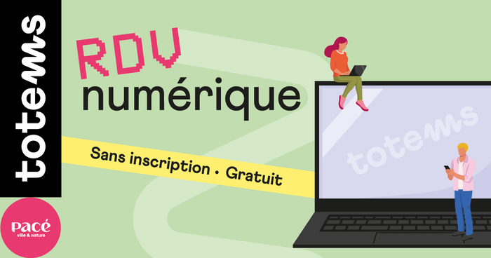 RDV Numérique Totems Pacé