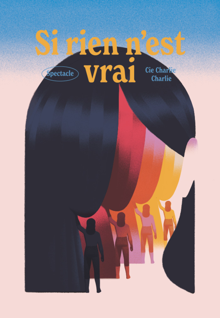 "Si rien n'est vrai" - Spectacle de la compagnie Charlie charlie (Quartiers en Scène) Théâtre du Cercle Rennes