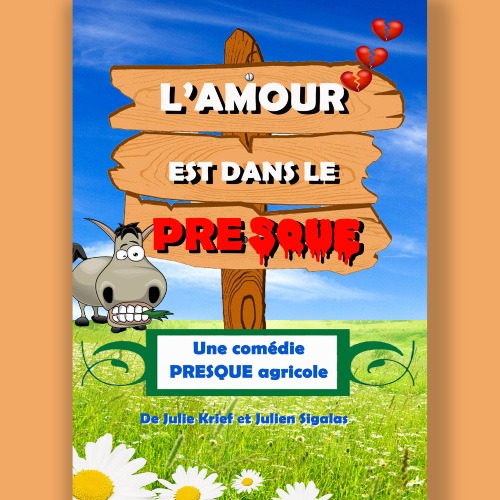 Spectacle L’amour est dans le presque à Niort 202 Avenue Saint-Jean d’Angély Niort 2025-12-28 Spectacle L'amour est dans le presque à Niort