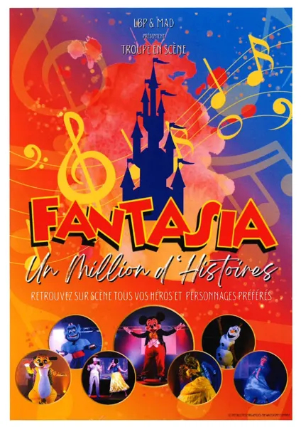 Spectacle musical FANTASIA un million d'histoires