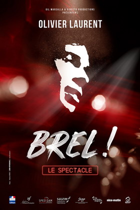 Spectacle Olivier Laurent Brel ! Le spectacle