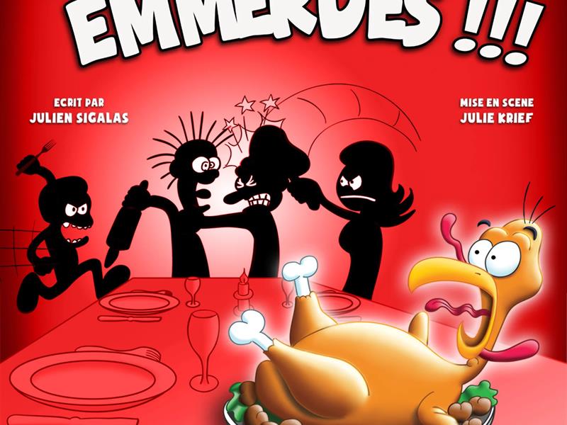 Spectacle Sous le sapin... Les emmerdes !