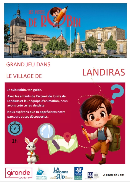 Sur les Pistes de Robin Grand Jeu dans le village de Landiras Landiras Nouvelle-Aquitaine Sur les Pistes de Robin Grand Jeu dans le village de Landiras Landiras Nouvelle-Aquitaine