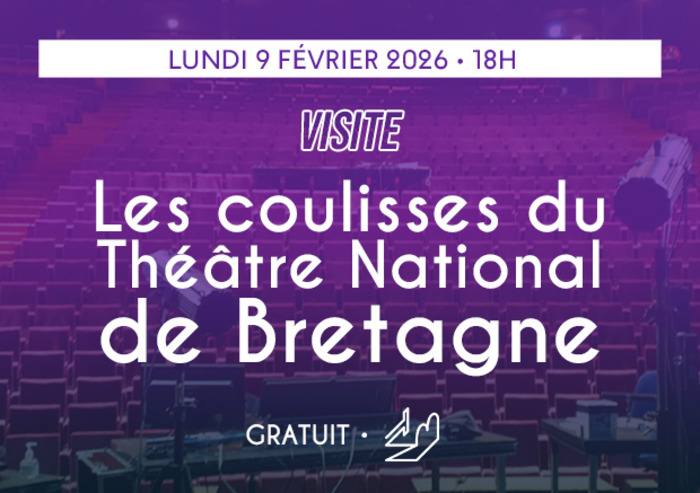 [Visite] Les coulisses du Théâtre National de Bretagne TNB Rennes