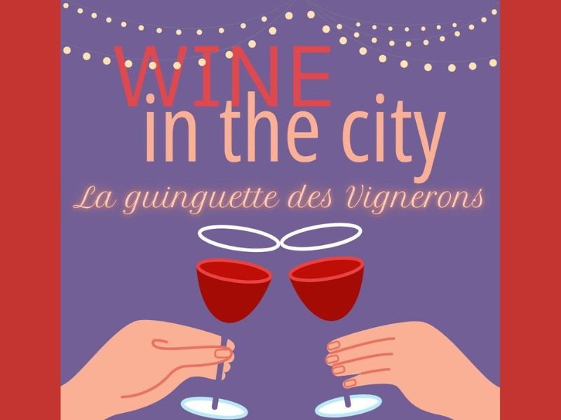 Wine in the city la guinguette des vignerons du Cubzaguais