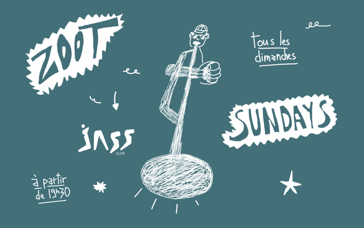 Zoot Sundays! Sessions Jazz du dimanche / JASS CLUB PARIS JASS CLUB PARIS  Paris