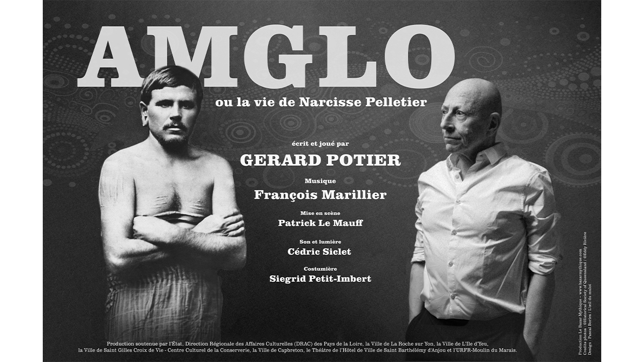 Amglo ou la vie de Narcisse Pelletier Saison Ah ? 22 Boulevard de la Meilleraye Parthenay 2026-04-24 Amglo ou la vie de Narcisse Pelletier Saison Ah ?