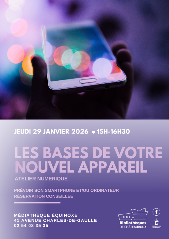 Animation Numérique Les bases de votre nouvel appareil