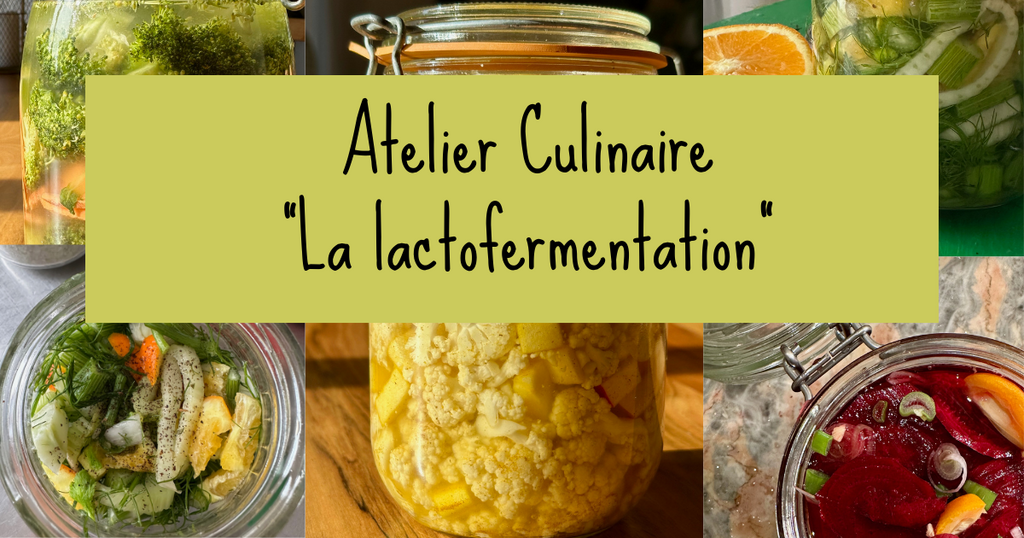 ATELIER CULINAIRE DÉCOUVERTE DE LA LACTOFERMENTATION