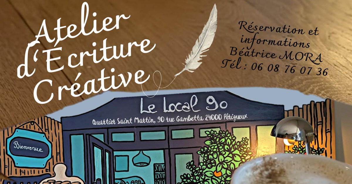 Atelier d'écriture créative Local 90