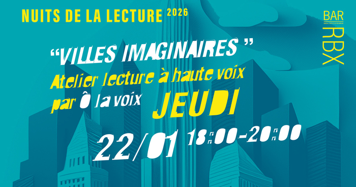 Atelier lecture à haute voix par Ô La Voix - Villes imaginaires Bureau d'Art et de Recherche | La QSP Galerie Roubaix