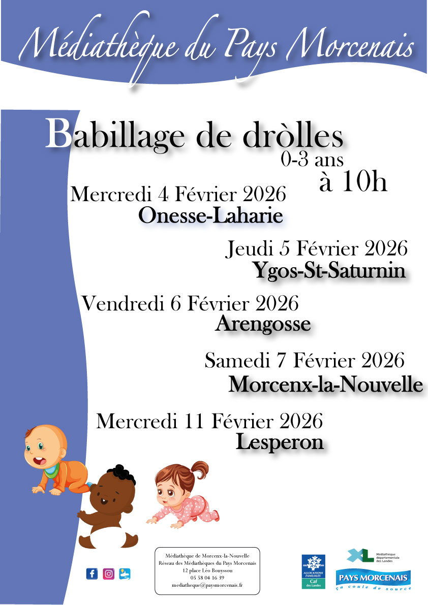 Babillage des dròlles Ygos-St-Saturnin Médiathèque du Pays Morcenais Ygos-Saint-Saturnin 2026-02-05 Babillage des dròlles Ygos-St-Saturnin