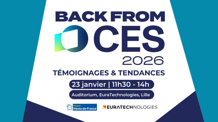 Back from CES EuraTechnologies Lille