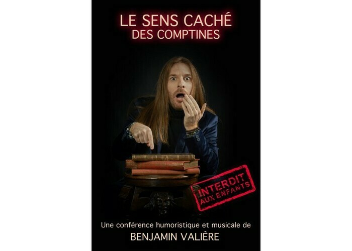 Benjamin Valière : Le sens caché des comptines Compagnie du Café-Théâtre