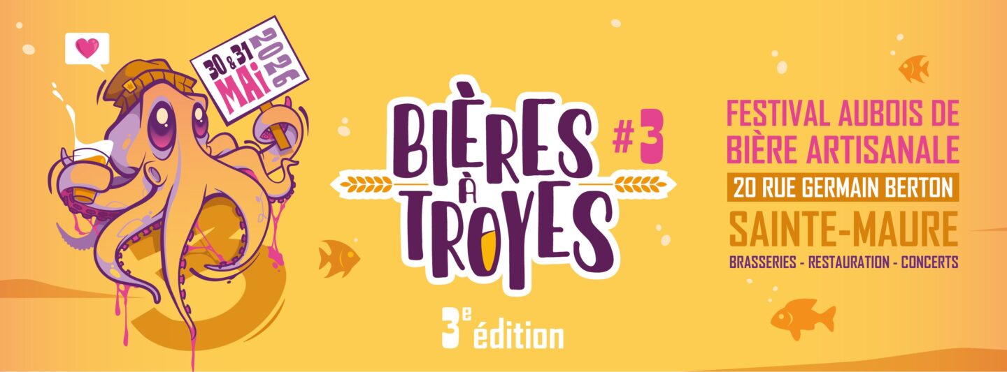 Bières à Troyes #3 Festival aubois de la bière artisanale