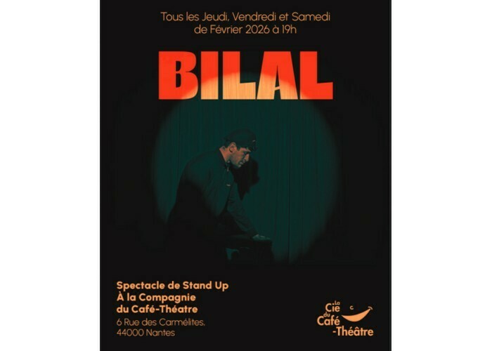 Bilal - Stand-up Compagnie du Café-Théâtre